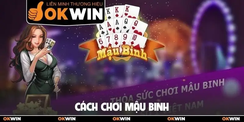 cách chơi Mậu Binh