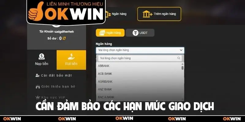 Cần đảm bảo các hạn mức giao dịch