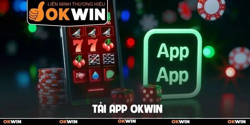 Tải app Okwin