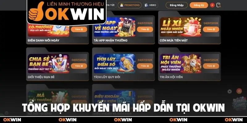 Trang chủ 20 Tổng hợp khuyến mãi hấp dẫn tại OKWIN